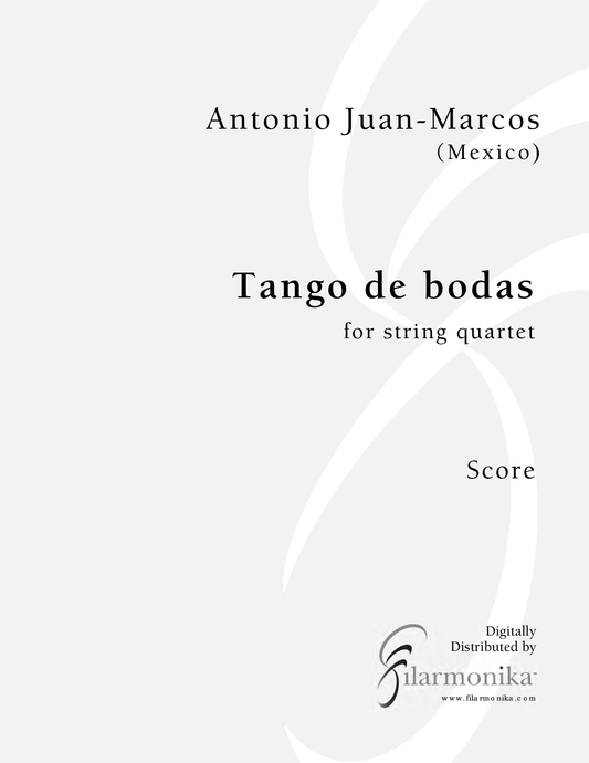 Tango de bodas, for string quartet
