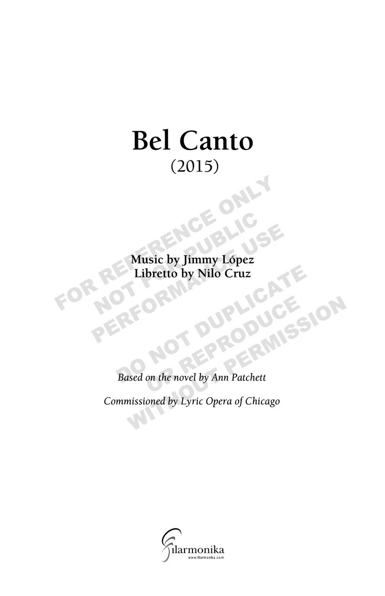Bel Canto An Opera in Two Acts FILARMONIKA Music Publishing