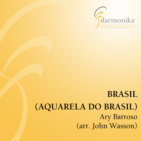 Album cover for 'Brasil (Aquarela do Brasil)' by Ary Barroso with Gilarmonika Music Publishing logo.