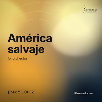 Filarmonika cover - América salvaje, for orchestra