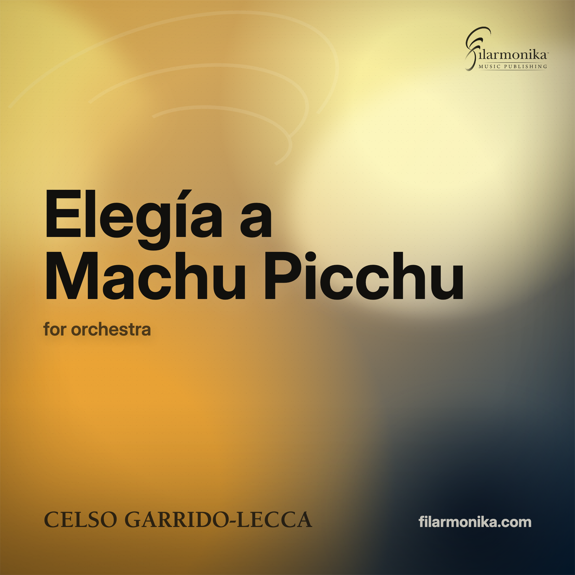 Filarmonika cover - Elegía a Machu Picchu, for orchestra (RENTAL)