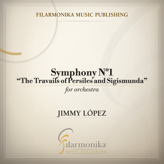 Filarmonika cover - Symphony Nº 1: The Travails of Persiles and Sigismunda, for orchestra
