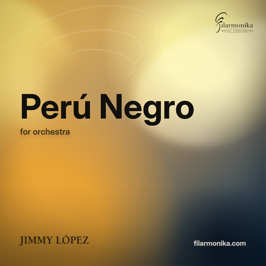 Filarmonika cover - Perú Negro, for orchestra