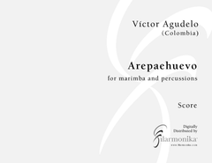 Arepaehuevo, for marimba and percussion