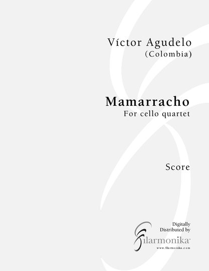 Mamarracho, for violoncello quartet