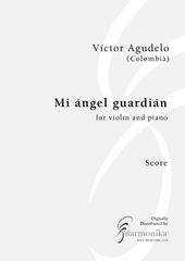 Mi ángel guardián, for violin and piano