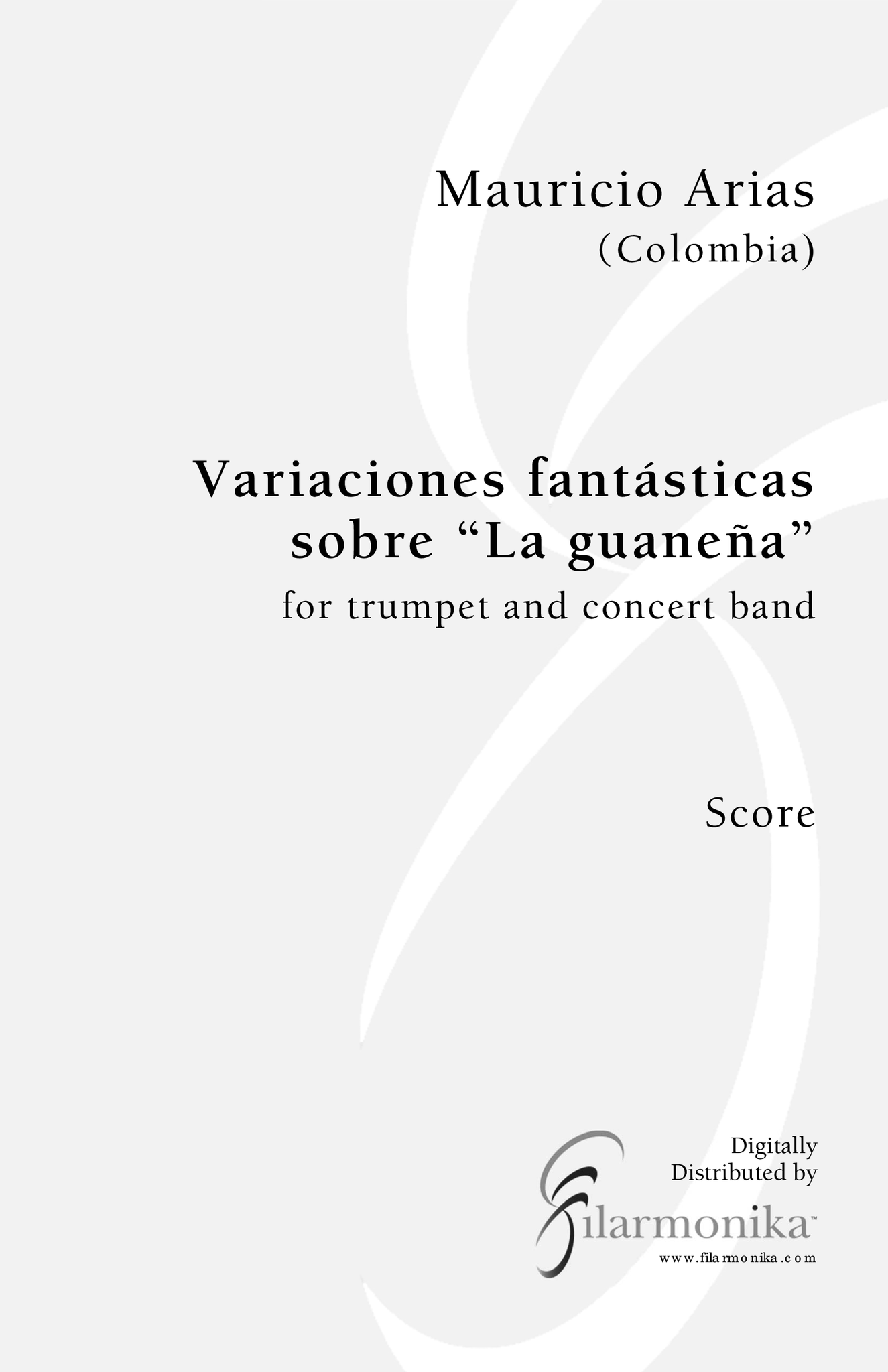 Variaciones fantásticas sobre 'La guaneña', for trumpet and concert band