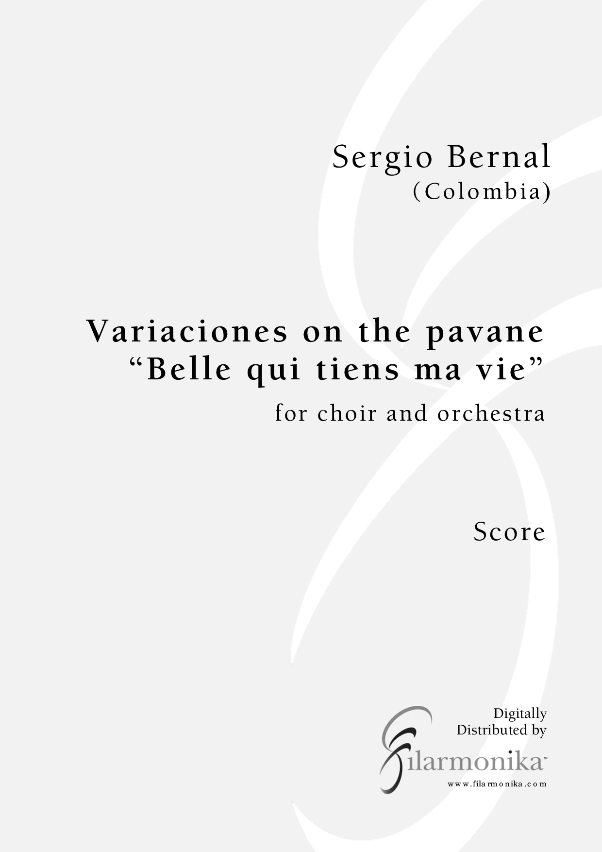 Variaciones sobre la pavana "Belle qui tiens ma vie", for choir and orchestra