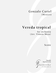 Vereda tropical, for orchestra