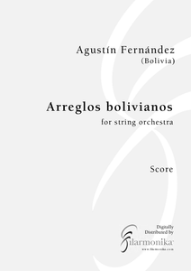 Arreglos bolivianos, for string orchestra