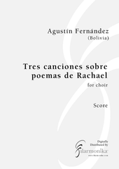 Tres canciones sobre poemas de Rachel, for choir