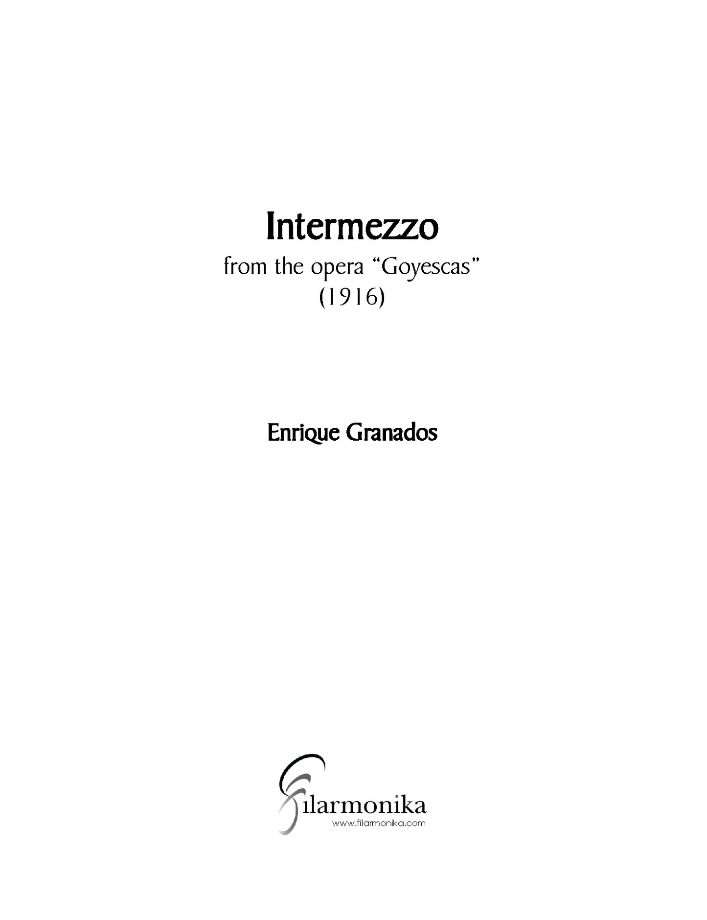 Intermezzo, from the opera "Goyescas"