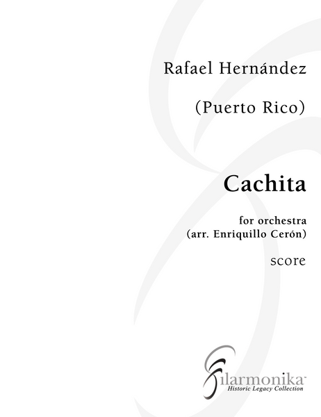 Cachita, for orchestra (arr. Cerón)