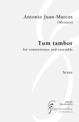 Tum tambor, for countertenor and ensemble