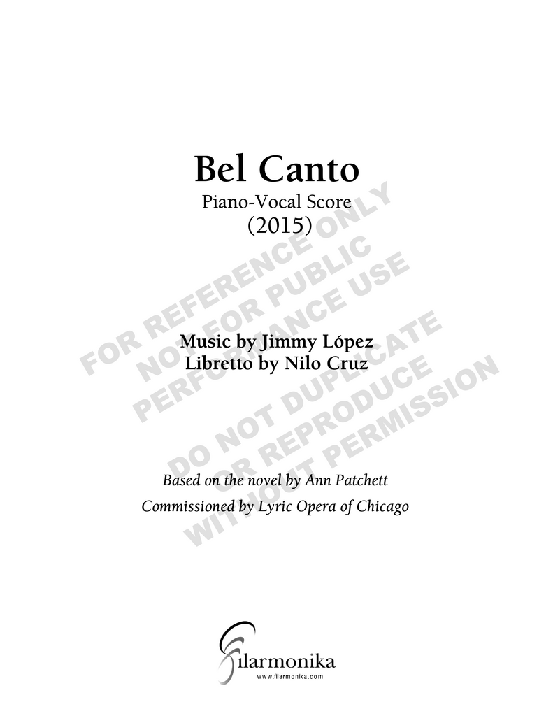 Bel Canto An Opera in Two Acts FILARMONIKA Music Publishing