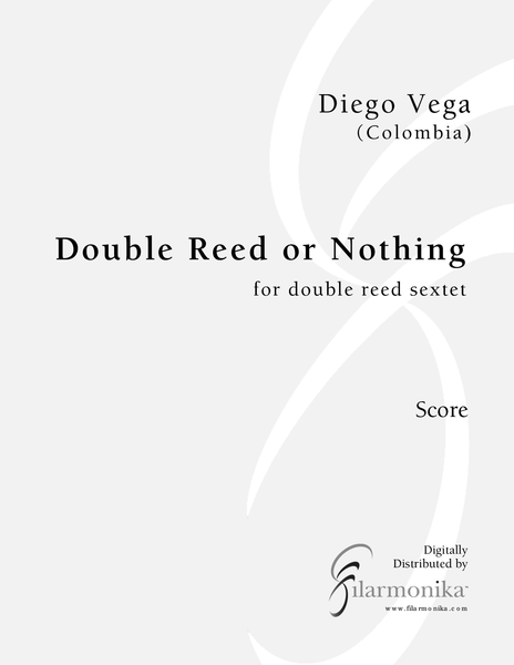 Double Reed or Nothing, for double reed sextet