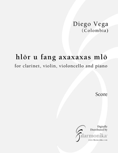hlör u fang axaxaxas mlö, for clarinet, violin, cello, and piano